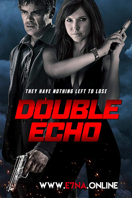 فيلم Double Echo 2017 مترجم