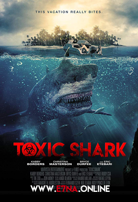 فيلم Toxic Shark 2017 مترجم