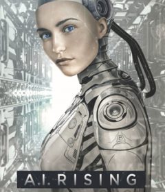 فيلم A.I. Rising 2018 مترجم