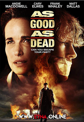 فيلم As Good as Dead 2010 مترجم