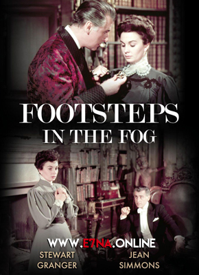 فيلم Footsteps in the Fog 1955 مترجم