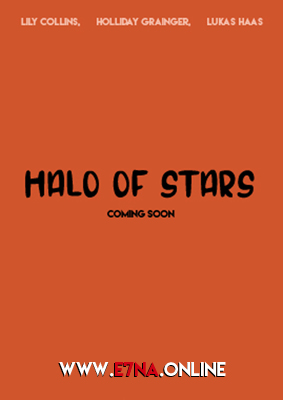 فيلم Halo of Stars 2019 مترجم