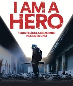 فيلم I Am a Hero 2015 مترجم