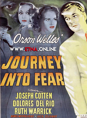 فيلم Journey Into Fear 1943 مترجم