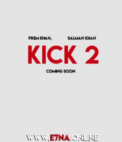 فيلم Kick 2 2019 مترجم