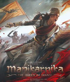 فيلم Manikarnika The Queen of Jhansi 2019 مترجم