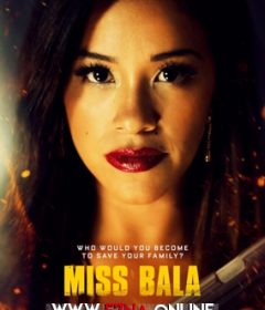فيلم Miss Bala 2019 مترجم