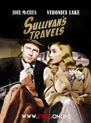 فيلم Sullivan’s Travels 1941 مترجم