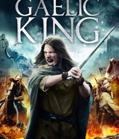 فيلم The Gaelic King 2017 مترجم