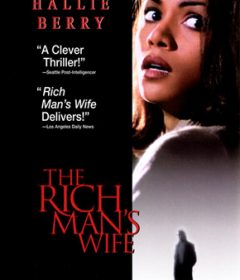 فيلم The Rich Man’s Wife 1996 مترجم