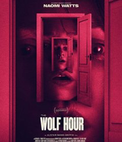 فيلم The Wolf Hour 2019 مترجم
