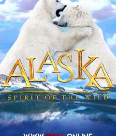 فيلم Alaska Spirit of the Wild 1998 مترجم