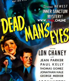 فيلم Dead Man’s Eyes 1944 مترجم