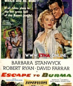 فيلم Escape to Burma 1955 مترجم