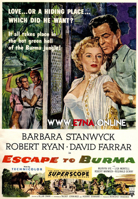 فيلم Escape to Burma 1955 مترجم