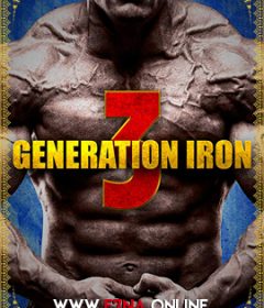 فيلم Generation Iron 3 2018 مترجم