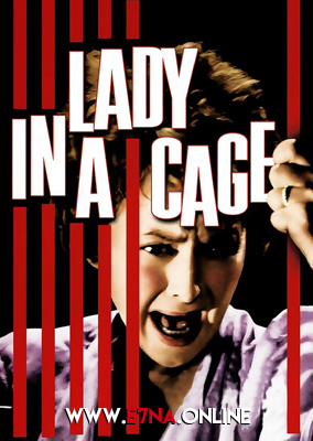 فيلم Lady in a Cage 1964 مترجم
