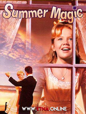 فيلم Summer Magic 1963 مترجم