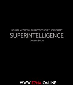 فيلم Superintelligence 2019 مترجم