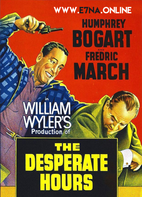 فيلم The Desperate Hours 1955 مترجم