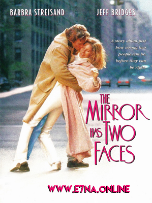 فيلم The Mirror Has Two Faces 1996 مترجم