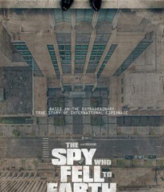 فيلم The Spy Who Fell to Earth 2019 مترجم