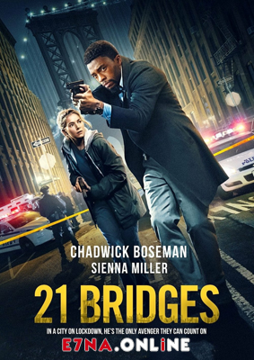 فيلم 21 Bridges 2019 مترجم