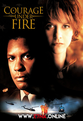 فيلم Courage Under Fire 1996 مترجم