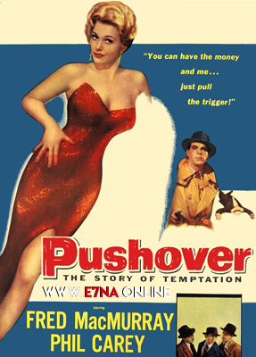 فيلم Pushover 1954 مترجم