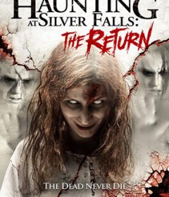 فيلم A Haunting at Silver Falls The Return 2019 مترجم
