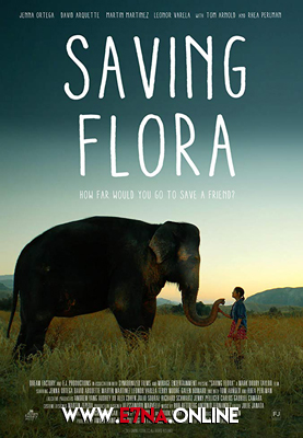 فيلم Saving Flora 2018 مترجم