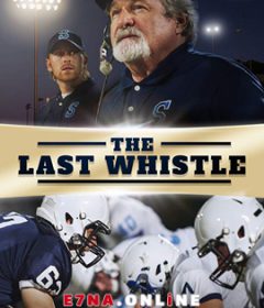 فيلم The Last Whistle 2019 مترجم