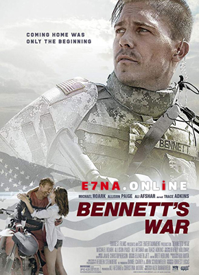فيلم Bennett’s War 2019 مترجم