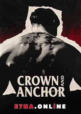 فيلم Crown and Anchor 2018 مترجم