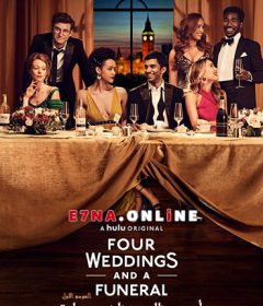 Four Weddings and a Funeral S01 الحلقة 10 الاخيرة مترجمة