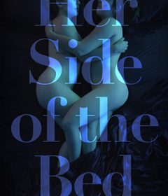 فيلم Her Side of the Bed 2018 مترجم