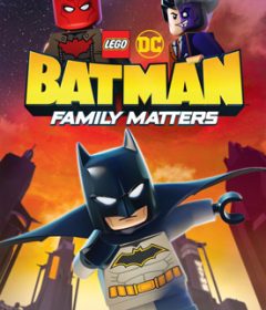 فيلم LEGO DC Batman – Family Matters 2019 مترجم