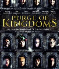 فيلم Purge Of Kingdoms 2019 مترجم