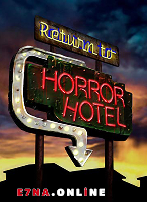 فيلم Return to Horror Hotel 2019 مترجم