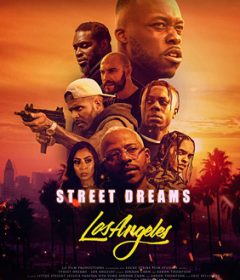 فيلم Street Dreams – Los Angeles 2018 مترجم