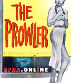 فيلم The Prowler 1951 مترجم