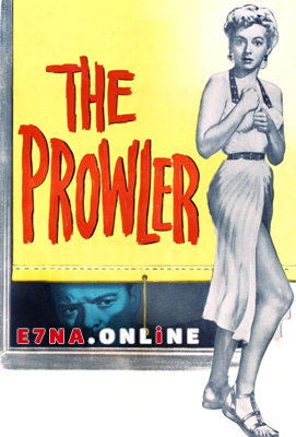 فيلم The Prowler 1951 مترجم