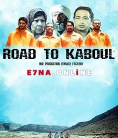 فيلم الطريق إلي كابول 2012