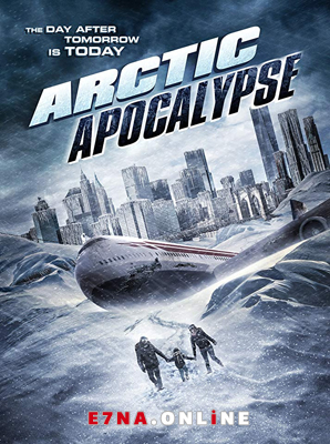فيلم Arctic Apocalypse 2019 مترجم