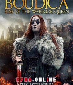 فيلم Boudica Rise of the Warrior Queen 2019 مترجم