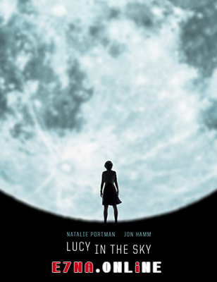 فيلم Lucy in the Sky 2019 مترجم