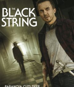 فيلم The Black String 2018 مترجم