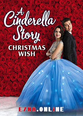 فيلم A Cinderella Story Christmas Wish 2019 مترجم