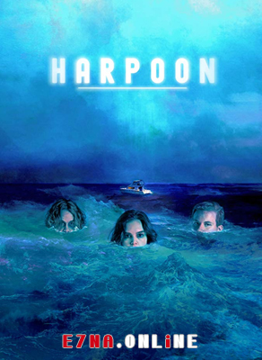 فيلم Harpoon 2019 مترجم