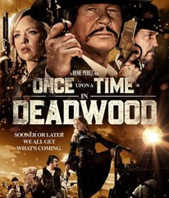 فيلم Once Upon a Time in Deadwood 2019 مترجم